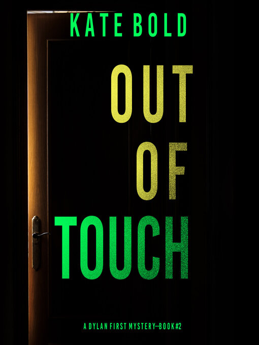 Title details for Out of Touch by Kate Bold - Available